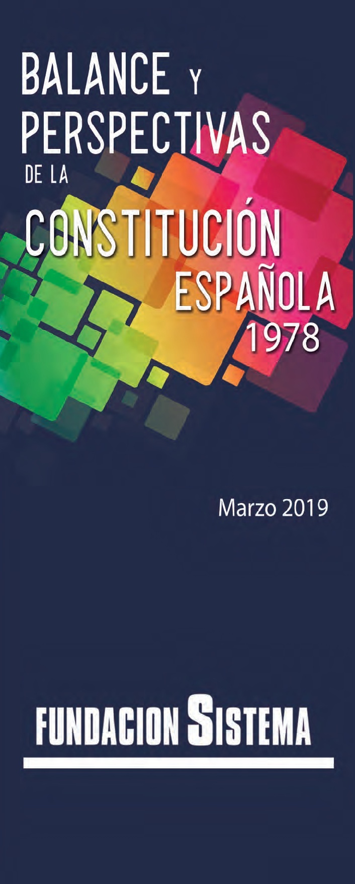 Balance y perspectivas de Constitución Española 1978