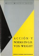 Acción y norma en G. H. von Wright.