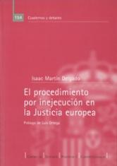 El procedimiento por inejecución en la Justicia europea.