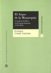 El Argos de la Monarquía. La policía del libro en la España ilustrada (1750-1834)