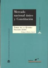 Mercado nacional único y Constitución. Los artículos 149.1.1 y 139 de la Constitución