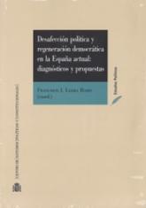 Desafección política y regeneración democrática en la España actual: diagnósticos y propuestas