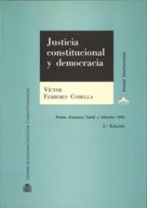 Justicia constitucional y democracia.