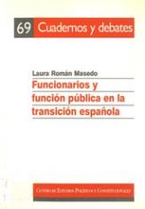 Funcionarios y función pública en la transición española