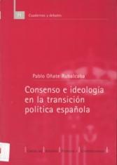 Consenso e ideología en la transición española
