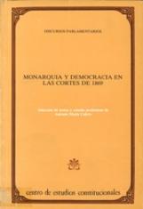 Monarquía y democracia en las Cortes de 1869. Discursos parlamentarios