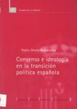 Consenso e ideología en la transición española